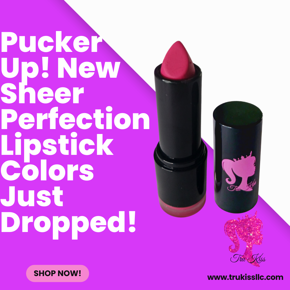 Lip Stick: Sheer Perfection